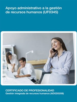 cover image of UF0345--Apoyo administrativo a la gestión de recursos humanos